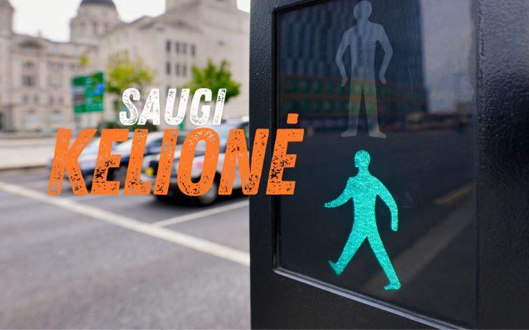 Projektas „Saugi kelionė – bendras tikslas”